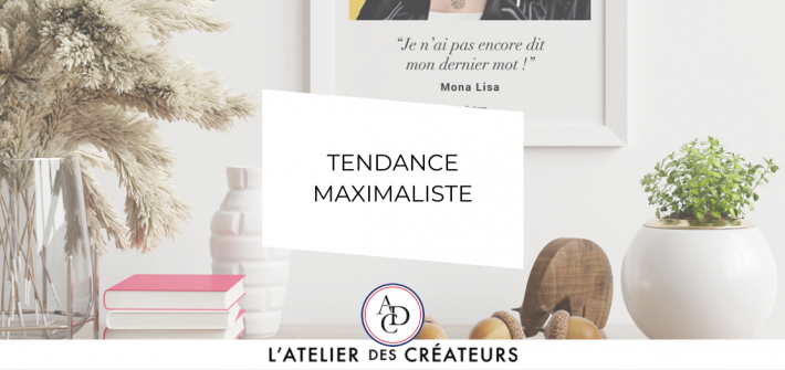 tendance maximaliste